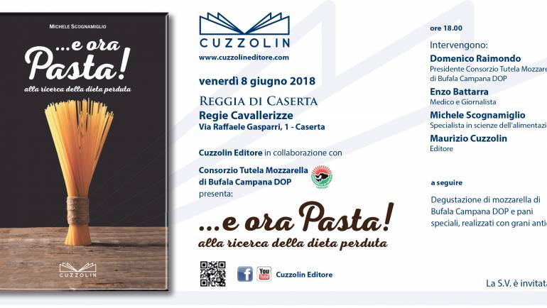 …e ora Pasta! Presentazione alla Reggia di Caserta