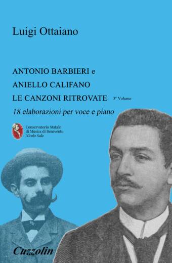 Antonio Barbieri, Aniello Califano: Le canzoni ritrovate 18 elaborazioni per piano e voce
