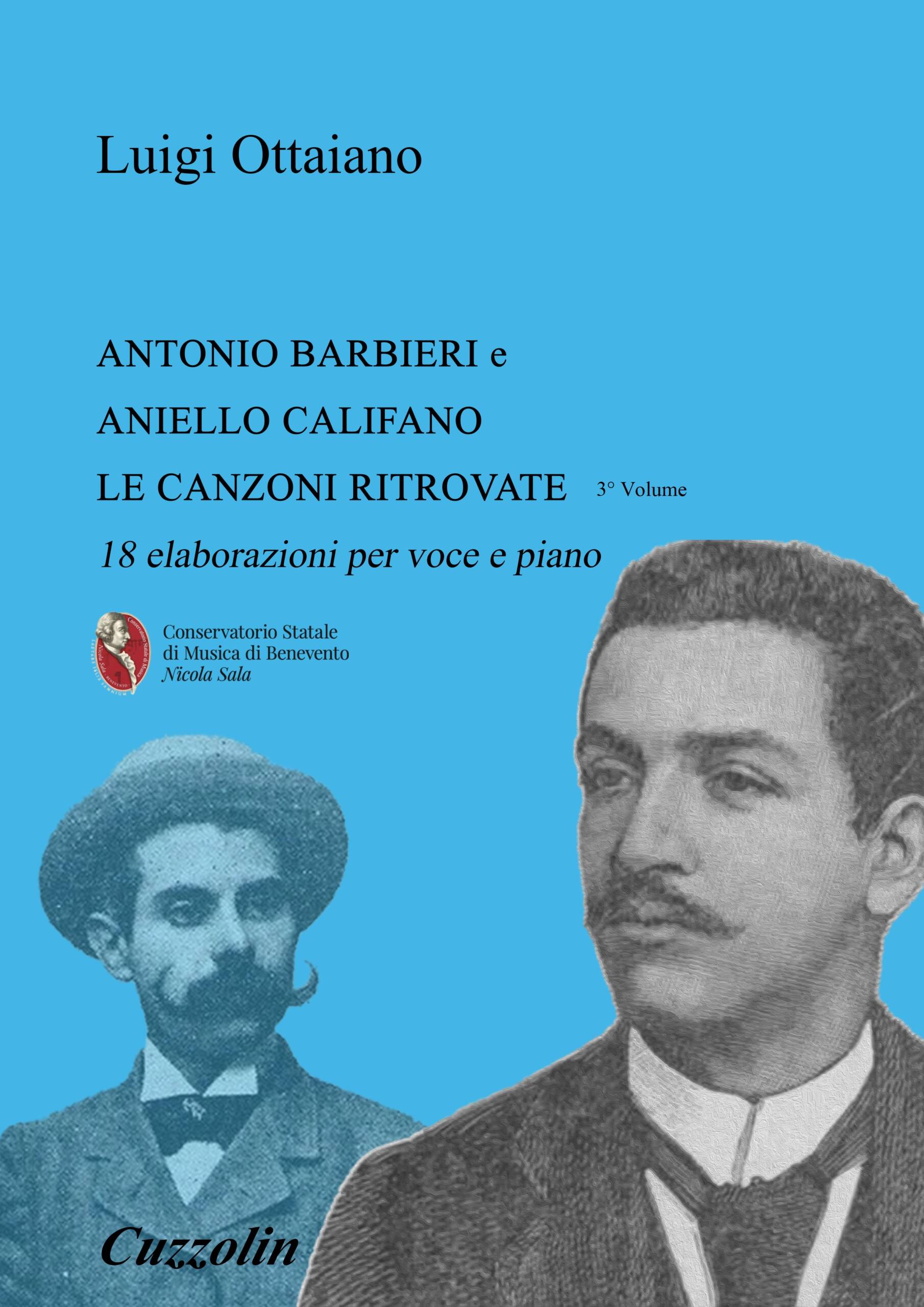 Antonio Barbieri, Aniello Califano: Le canzoni ritrovate 18 elaborazioni per piano e voce